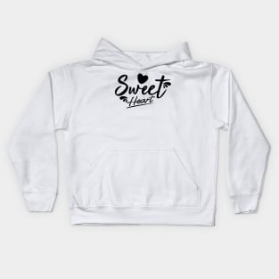 SWEETHEART Kids Hoodie